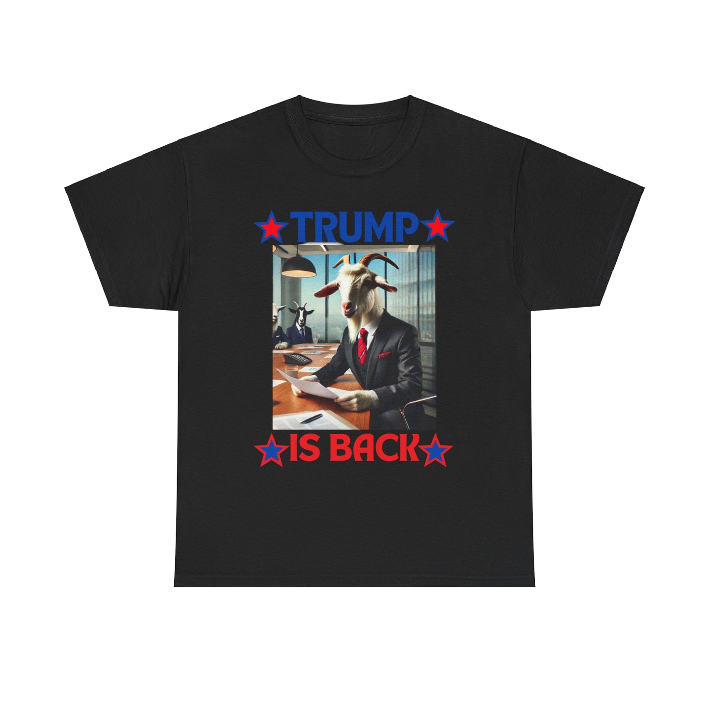 Trump is Back Unisex Heavy Cotton Tee T-shirt GOAT