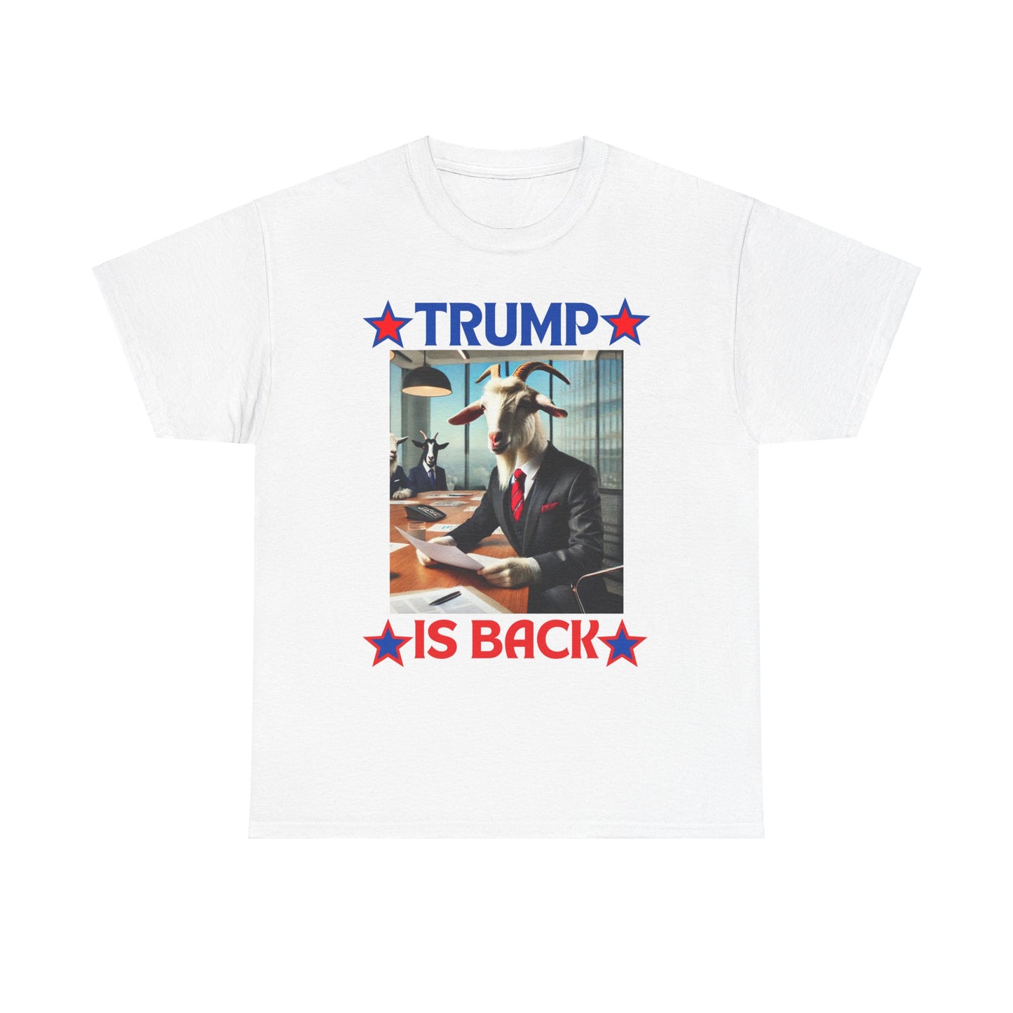 Trump is Back Unisex Heavy Cotton Tee T-shirt GOAT